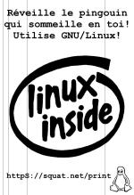 Réveille le pingouin qui sommeille en toi ! Utilise GNU/Linux !